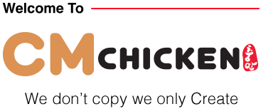Welcome to CM Chicken